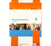 deutsch.kompetent 6. Ausgabe Sachsen, Sachsen-Anhalt, Thüringen: Arbeits (Poche)