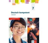 Deutsch kompetent 7 – Cahier d'exercices 7e classe – Édition générale Gymnasium – Klett Verlag