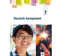 Deutsch kompetent 7. Ausgabe Nordrhein-Westfalen (G9) – Manuel élève classe 7