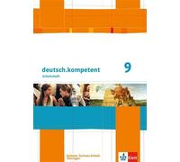 deutsch.kompetent 9. Ausgabe Sachsen, Sachsen-Anhalt, Thüringen: Arb (Broschüre)