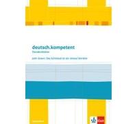 Deutsch.Kompetent - Stundenblätter. John Green: Das Schicksal Ist Ein Mieser Verräter. Kopiervorlagen 9. Und 10. Klasse