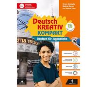 Deutsch Kreativ Kompakt. Mit Bereit für die Prüfung. Per la Scuola media. Con e-book. Con espansione online