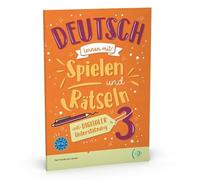 Deutsch lernen mit Spielen und Rätseln. A2-B1. Per la Scuola media (Vol. 3)