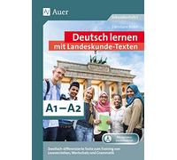 Deutsch lernen mit Landeskunde - Texten A1 - A2: Zweifach-differenzierte Texte zum Training von Leseverstehen, Wortschatz und Grammatik (7. bis 10. Klasse)