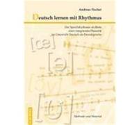 Deutsch lernen mit Rhythmus / Mit CD Fischer, Andreas (Auteur)