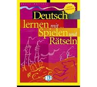 Deutsch Lernen Mit Spielen Und Ratseln 2 Muller, Karin (Auteur)
