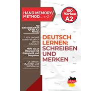 DEUTSCH LERNEN: SCHREIBEN UND MERKEN 100 Verben A2: Hand Memory Method