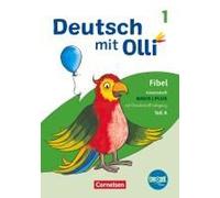 Deutsch Mit Olli Erstlesen 1. Schuljahr. Arbeitsheft Basis / Plus Inkl. Grundschrift-Lehrgang