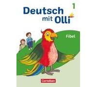 Deutsch Mit Olli Erstlesen. 1. Schuljahr - Fibel