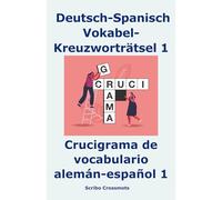 Deutsch-Spanisch Vokabel-Kreuzworträtsel 1: Crucigrama de vocabulario alemán-español 1