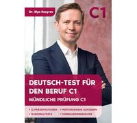 Deutsch-Test für den Beruf C1: Mündliche Prüfung C1
