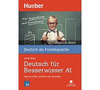 Deutsch uben: Deutsch fur Besserwisser A1 - Typische Fehler verstehen - Buch