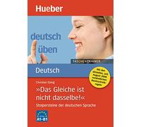 Pratiquer l'allemand – Taschentrainer : La même chose n'est pas identique – Hueber