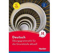 Deutsch - Übungsgrammatik Für Die Grundstufe - Aktuell