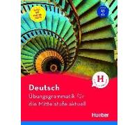 Deutsch - Übungsgrammatik Für Die Mittelstufe - Aktuell