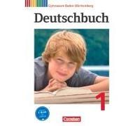 Deutschbuch 1: 5. Schuljahr. Schülerbuch Gymnasium Baden-Württemberg