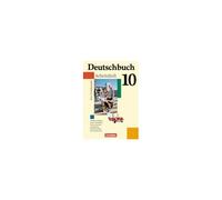 Deutschbuch 10. Schuljahr. Arbeitsheft Mit Lösungen