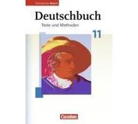 Deutschbuch 11. Jahrgangsstufe. Schülerbuch. Oberstufe Gymnasium Bayern