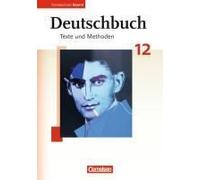 Deutschbuch 12. Jahrgangsstufe. Oberstufe Gymnasium Bayern. Schülerbuch