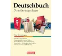 Deutschbuch 5.-10. Schuljahr. Schülerbuch. Orientierungswissen
