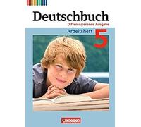 Deutschbuch 5. Schuljahr. Arbeitsheft Mit Lösungen. Differenzierende Ausgabe