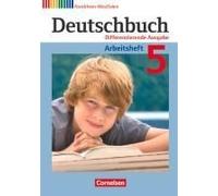 Deutschbuch. 5. Schuljahr. Arbeitsheft Mit Lösungen. Differenzierende Ausgabe Nordrhein-Westfalen