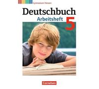Deutschbuch 5. Schuljahr. Arbeitsheft mit Lösungen. Gymnasium Hessen [German]