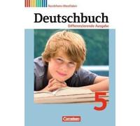 Deutschbuch 5. Schuljahr. Schülerbuch. Differenzierende Ausgabe Nordrhein-Westfalen