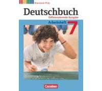 Deutschbuch 7. Schuljahr. Arbeitsheft Mit Lösungen. Differenzierende Ausgabe Rheinland-Pfalz