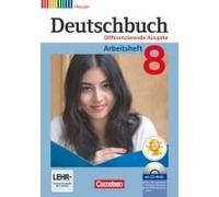 Deutschbuch 8. Schuljahr. Arbeitsheft Mit Lösungen Und Übungs-Cd-Rom. Differenzierende Ausgabe Hessen