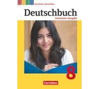 Deutschbuch 8. Schuljahr - Erweiterte Ausgabe - Nordrhein-Westfalen - Schülerbuch