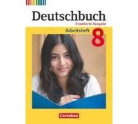 Deutschbuch 8. Schuljahr - Zu Allen Erweiterten Ausgaben - Arbeitsheft Mit Lösungen