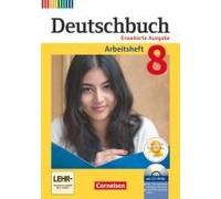 Deutschbuch 8. Schuljahr - Zu Allen Erweiterten Ausgaben - Arbeitsheft Mit Lösungen Und Übungs-Cd-Rom