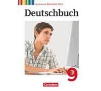 Deutschbuch 9. Schuljahr Schülerbuch. Gymnasium Rheinland-Pfalz