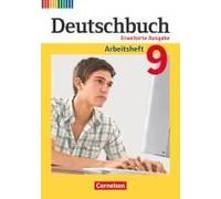 Deutschbuch 9. Schuljahr - Zu Allen Erweiterten Ausgaben - Arbeitsheft Mit Lösungen