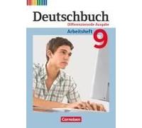 Deutschbuch: Deutschbuch 9 Arbeitsheft zu all differenzierenden Ausgaben