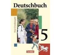 Deutschbuch Grundausgabe 5. Schuljahr. Schülerbuch. Neubearbeitung