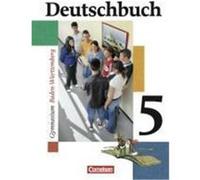 Deutschbuch Gymnasium 05.9. Schuljahr. Schülerbuch. Baden-Württemberg