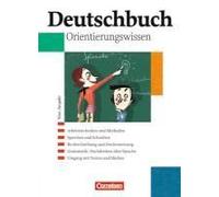 Deutschbuch Gymnasium 5.-10. Schuljahr. Orientierungswissen