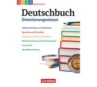 Deutschbuch Gymnasium 5.-10. Schuljahr - Zu Allgemeine Ausgabe - Orientierungswissen: Schülerbuch Hessen, Niedersachsen, Nordrhein-Westfalen, Rheinland-Pfalz