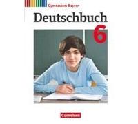 Deutschbuch Gymnasium 6. Jahrgangsstufe - Bayer - Schülerbuch