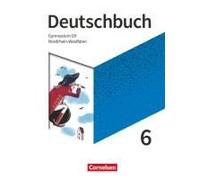 Deutschbuch Gymnasium 6. Schuljahr - Nordrhein-Westfalen - Neue Ausgabe - Schülerbuch