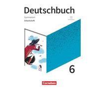 Deutschbuch Gymnasium 6. Schuljahr - Zu den Ausgaben Allgemeine Ausgage, NDS, NRW - Arbeitsheft mit Lösungen
