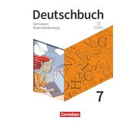Deutschbuch Gymnasium 7. Schuljahr - Baden-Württemberg - Ausgabe 2025 - Schulbuch mit Hörtexten und Erklärfilmen