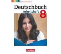 Deutschbuch Gymnasium 8. Schuljahr. Arbeitsheft Mit Lösungen. Hessen G8/G9