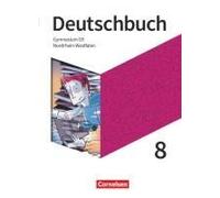 Deutschbuch Gymnasium 8. Schuljahr - Nordrhein-Westfalen - Schülerbuch