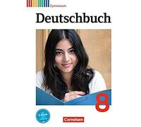 Deutschbuch Gymnasium 8. Schuljahr. Schülerbuch. Allgemeine Ausgabe