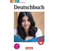 Deutschbuch Gymnasium 8. Schuljahr. Schülerbuch. Allgemeine Ausgabe [German]