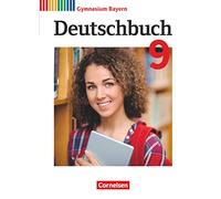 Deutschbuch Gymnasium 9. Jahrgangsstufe - Bayern - Schülerbuch