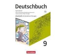 Deutschbuch Gymnasium 9. Schuljahr. Berlin, Brandenburg, Mecklenburg-Vorpommern, Sachsen, Sachsen-Anhalt Und Thüringen - Arbeitsheft Mit Interaktiven Übungen